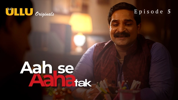 Aah Se Aaha Tak Part 2 – E02 – 2024 – Hindi Hot Web Series – Ullu