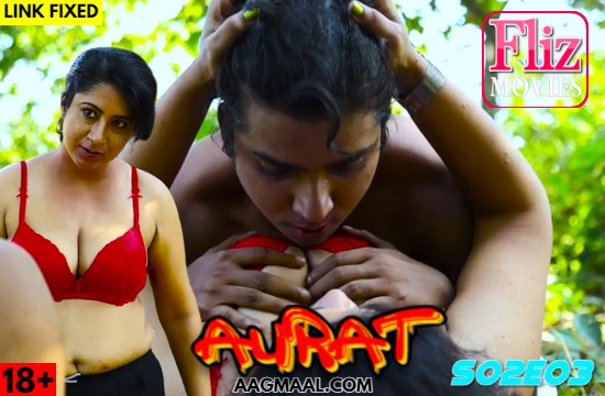 Aurat – S01E03 – 2024 – Hindi Hot Web Series – NueFliks