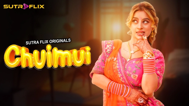 Chuimui – S01 – 2024 – Hindi Hot Web Series – SutraFlix