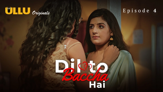 Dil To Baccha Hai Part 2 – S01E01 – 2024 – Hindi Hot Web Series – Ullu