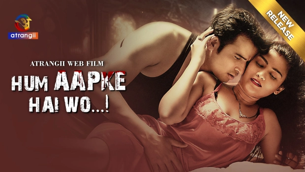 Hum Aapke Hai Wo – 2024 – Hindi Hot Short Film – Atrangii