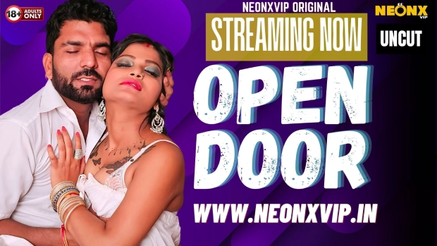 Open Door – 2024 – Hindi Uncut Hot Short Film – Neonx