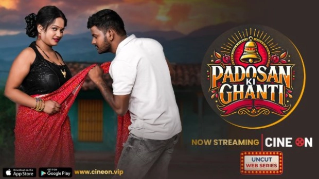 Padosan Ki Ghanti – 2024 – Hindi Uncut Hot Short Film – CineON