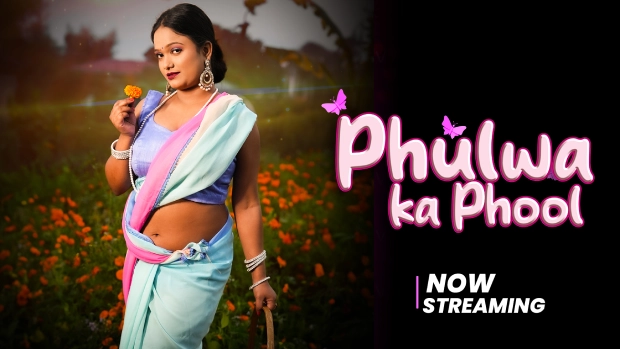 Phulwa Ka Phool – E02 – 2024 – Hindi Uncut Hot Web Series – Moodx