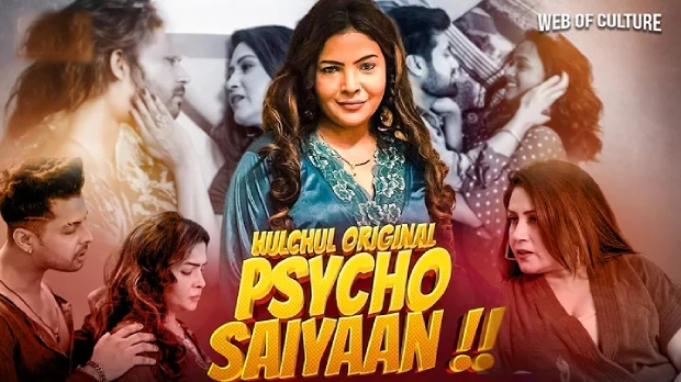 Psycho Saiyaan – E02 – 2024 – Hindi Hot Web Series – Hulchul