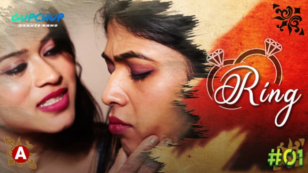 Ring – E01 – 2021 – Hindi Hot Web Series – GupChup