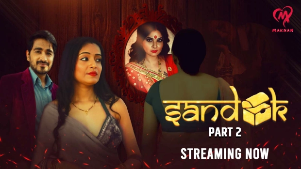 Sandook – E05 – 2024 – Hindi Hot Web Series – Makhan