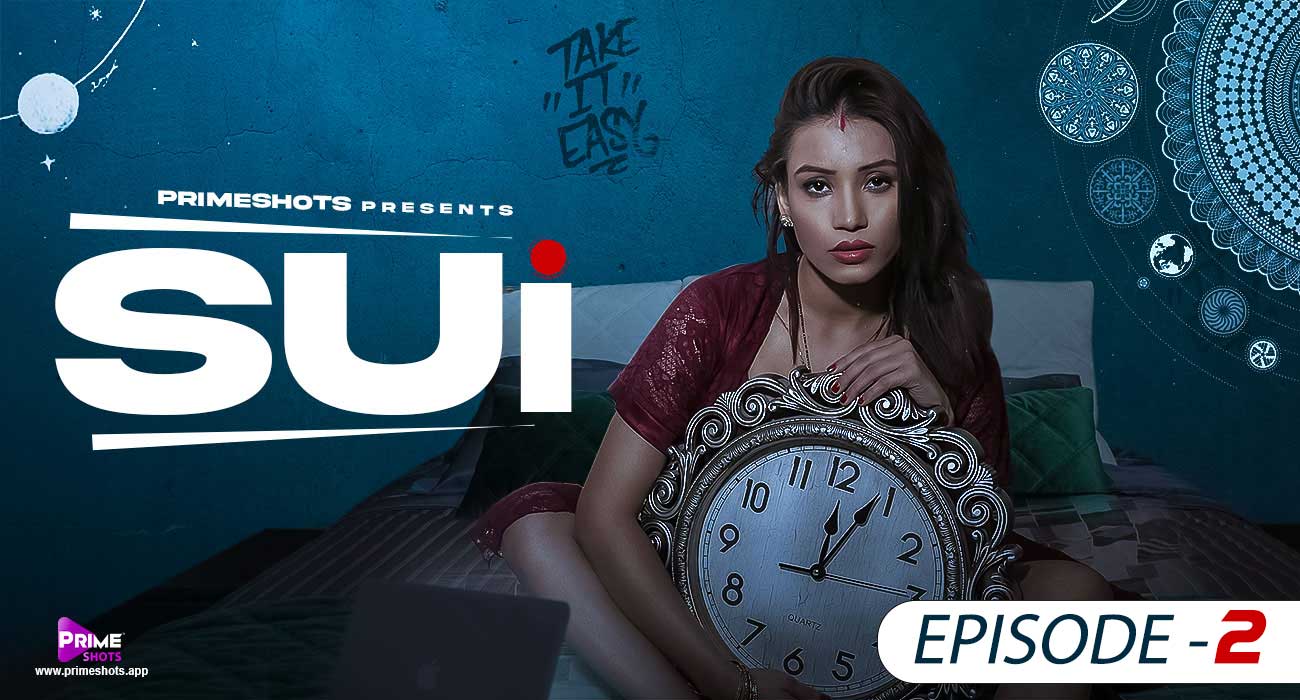 Sui – E02 – 2023 – Hindi Hot Web Series – PrimeShots