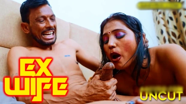 Ex Wife – 2025 – Hindi Uncut Short Film
