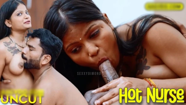 Hot Nurse – 2025 – Hindi Uncut SHort Film – Pratibha Soni