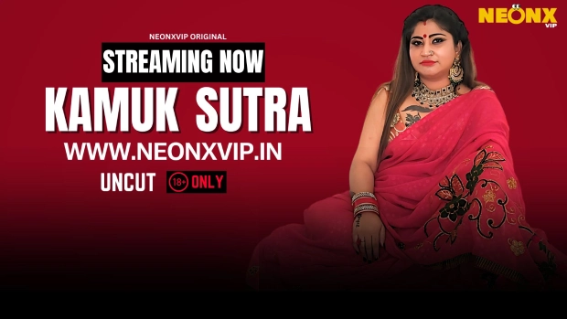 Kamuk Sutra – 2025 – Hindi Uncut Short Film – Neonx