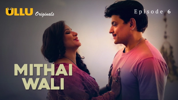 Mithai Wali Part 2 – E02 – 2025 – Hindi Hot Web Series – Ullu