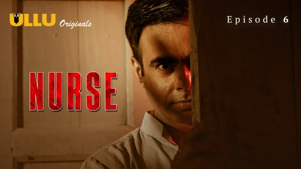 Nurse Part 2 – E02 – 2024 – Hindi Hot Web Series – Ullu