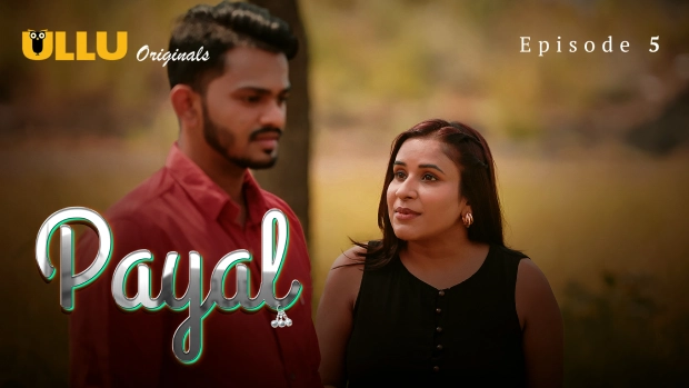 Payal Part 2 – E01 – 2025 – Hindi Hot Web Series – Ullu