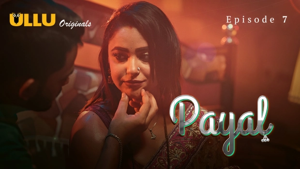 Payal Part 2 – E03 – 2025 – Hindi Hot Web Series – Ullu