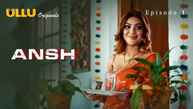 Ansh Part 1 – E01 – 2025 – Hindi Hot Web Series – Ullu