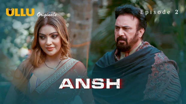 Ansh Part 1 – E02 – 2025 – Hindi Hot Web Series – Ullu