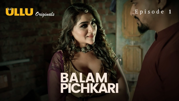 Balam Pichkari Part 1 – E01 – 2025 – Hindi Hot Web Series – Ullu