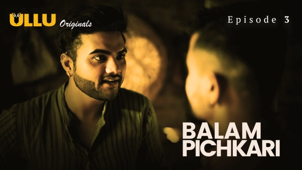 Balam Pichkari Part 1 – E03 – 2025 – Hindi Hot Web Series – Ullu