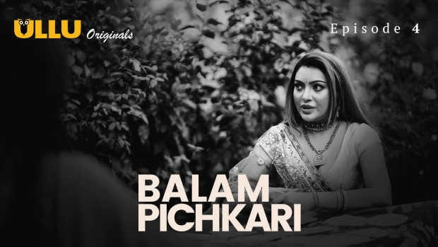 Balam Pichkari Part 1 – E04 – 2025 – Hindi Hot Web Series – Ullu