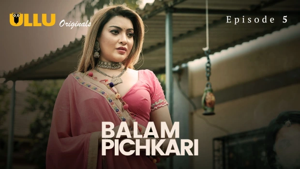 Balam Pichkari Part 2 – E01 – 2025 – Hindi Hot Web Series – Ullu