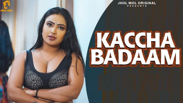 Kaccha Badaam – S01 – 2025 – Hindi Hot Web Series – JholMol