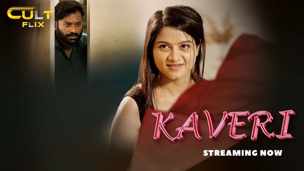 Kaveri – E02 – 2024 – Hindi Hot Web Series – CultFlix