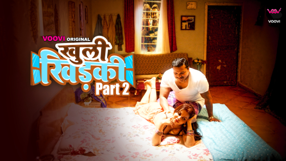 Khuli Khidki – E03 – 2024 – Hindi Hot Web Series – Voovi