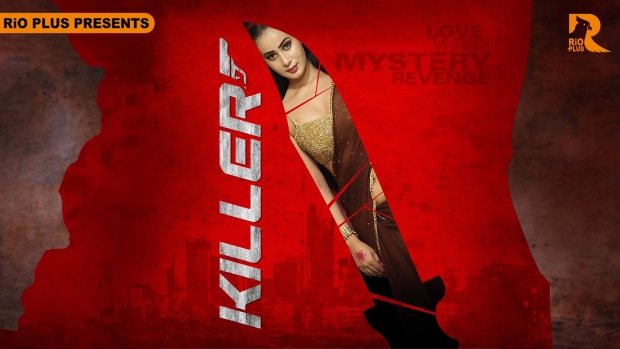 Killer – E02 – 2025 – Hindi Hot Web Series – RioPlus