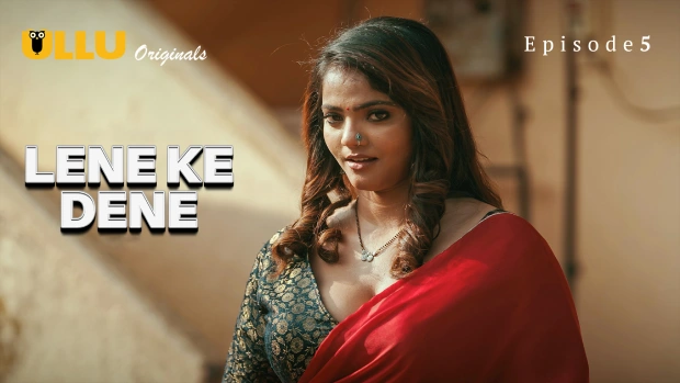 Lene Ke Dene Part 2 – E01 – 2025 – Hindi Hot Web Series – Ullu