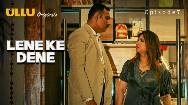 Lene Ke Dene Part 2 – E03 – 2025 – Hindi Hot Web Series – Ullu