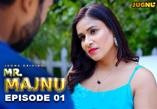 Mr.Majnu – E01 – 2025 – Hindi Hot Web Series – Jugnu