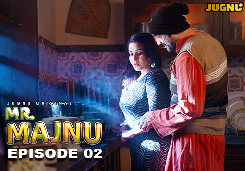 Mr.Majnu – E02 – 2025 – Hindi Hot Web Series – Jugnu