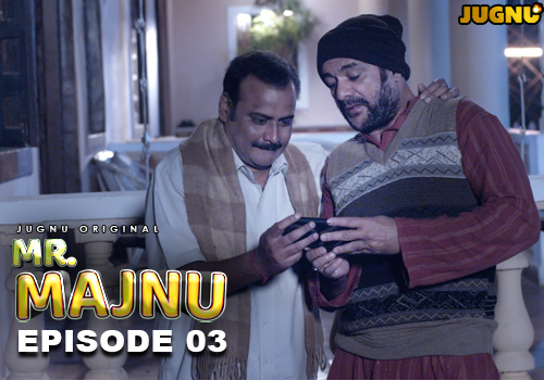Mr.Majnu – E03 – 2025 – Hindi Hot Web Series – Jugnu