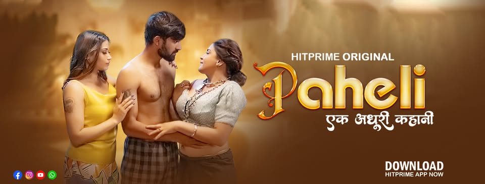 Paheli – E01 – 2025 – Hindi Hot Web Series – HitPrime