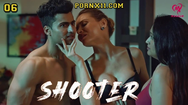 Shooter – E06 – 2025 – Hindi Hot Web Series – Makhan