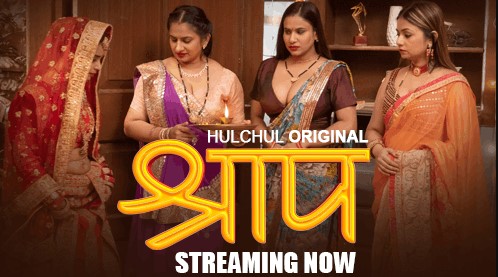 Shraap – E02 – 2025 – Hindi Hot Web Series – Hulchul