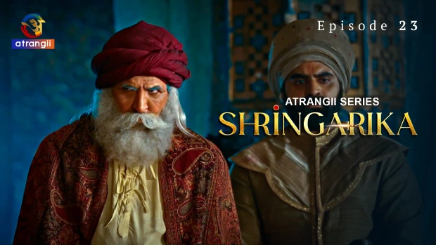 Shringarika – E23 – 2025 – Hindi Hot Web Series – Atrangii