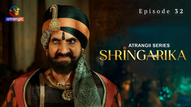 Shringarika – E32 – 2025 – Hindi Hot Web Series – Atrangii
