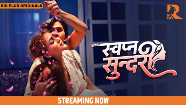 Swapna Sundariii – E02 – 2025 – Hindi Hot Web Series – RioPlus