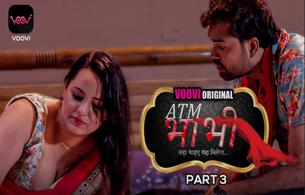ATM Bhabhi – E06 – 2022 – Hindi Hot Web Series – Voovi