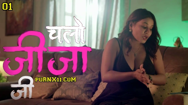 Chalo Jijaji – E01 – 2025 – Hindi Hot Web Series – Mastii