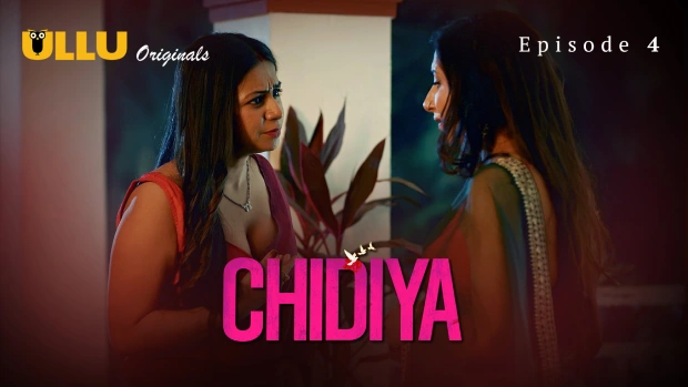 Chidiya Part 1 – E04 – 2025 – Hindi Hot Web Series – Ullu