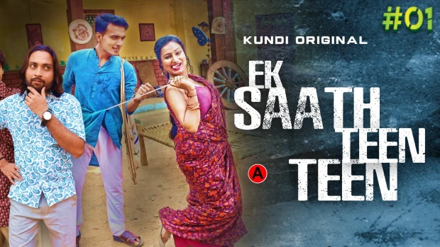 Ek Sath Teen Teen – E01 – 2024 – Hindi Hot Web Series – Kundi