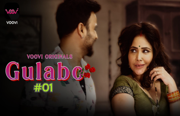 Gulabo – E01 – 2024 – Hindi Hot Web Series – Voovi
