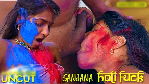 Holi Fuck – P02 – 2025 – Hindi Uncut Short Film – Sanjana