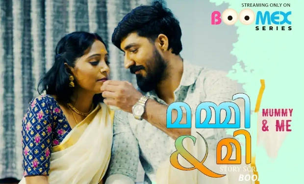 Mummy & Me – E01 – 2025 – Malayalam Uncut Hot Web Series – Boomex