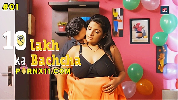 10 Lakh Ka Bachcha – E01 – 2025 – Hindi Hot Web Series – NamasteyFlix