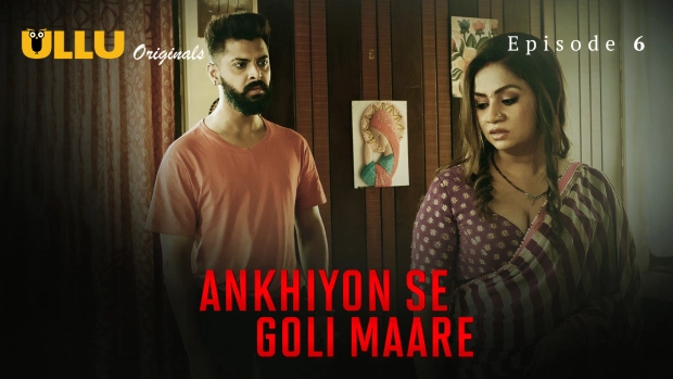 Ankhiyon Se Goli Maare Part 2 – E02 – 2025 – Hindi Hot Web Series – Ullu