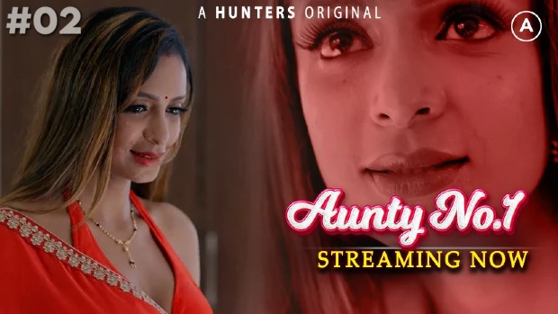 Aunty No.1 – E02 – 2023 – Hindi Hot Web Series – Hunters